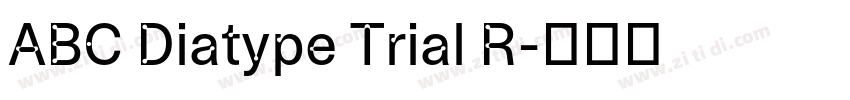 ABC Diatype Trial R字体转换